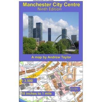 Manchester City Centre Map  18 Inches To 1 Mile By Andrew Taylor - 1