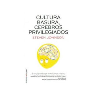 Cultura basura, cerebros privilegiados - 1