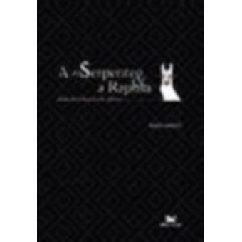 A Serpente E A Raposa. Uma Introducao A Logica - 1