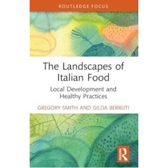 The Landscapes Of Italian Food - 1