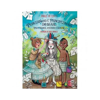 Livro, Princesinhas e principezinhos do Brasil para colorir - de Paulo Rezzutti - 1