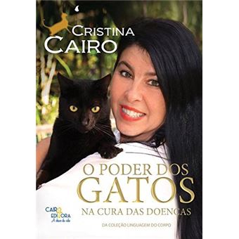 O Poder dos Gatos na Cura das Doenças - Coleção Linguagem do Corpo - 1