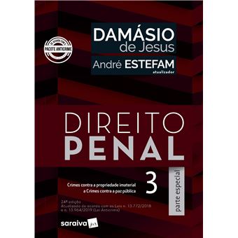 Direito Penal 3 - Parte Especial - Crimes Contra, Propriedade Imaterial, Crimes Contra, Paz Pública (Arts. 184 a 288-A do Cp) - 1