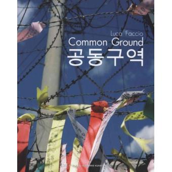 Luca Faccio - Common Ground - Hardback - 2014 - 1