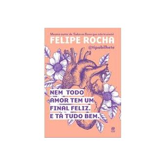 Nem Todo Amor Tem Um Final Feliz e Tá Tudo Bem - 1