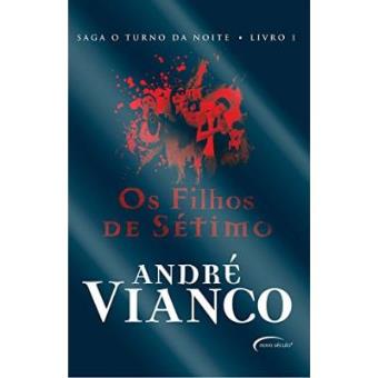 O Turno Da Noite. Os Filhos De Sétimo - 1