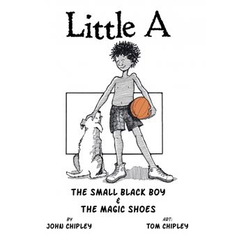 Little a - The Small Black Boy & the Magic Shoes - Paperback / softback - 2014 - 1