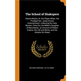 the School Of Shakspere Hardcover