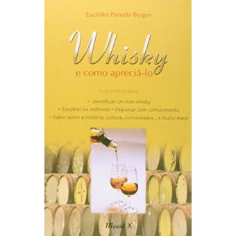 Whisky e Como Apreciá-lo - 1