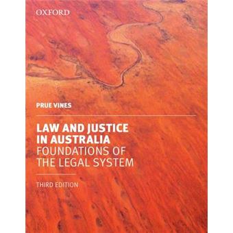 Law and Justice in Australia - Foundations of the Legal System - Paperback - 2013 - 1