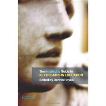 Routledgefalmer Guide To Key Debates In Education - 1
