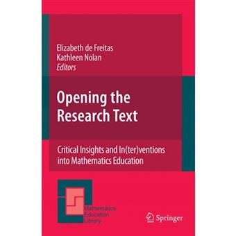 Opening the Research Text - Critical Insights and In(ter)ventions into Mathematics Education - Hardback - 2007 - 1