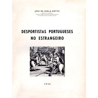 Desportistas portugueses no estrangeiro. - 1