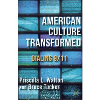 American Culture Transformed - Dialing 9/11 - Paperback - 2012 - 1