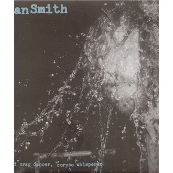 Smith, Sean-Sacred Crag Dancer, Corpse Whisper - 1