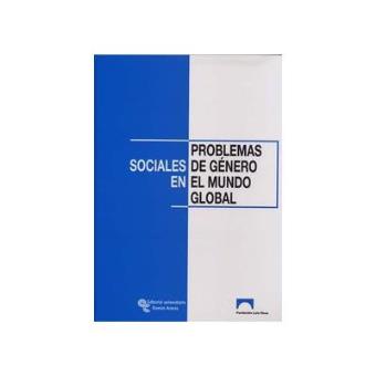 Problemas sociales de genero en el mundo global - 1