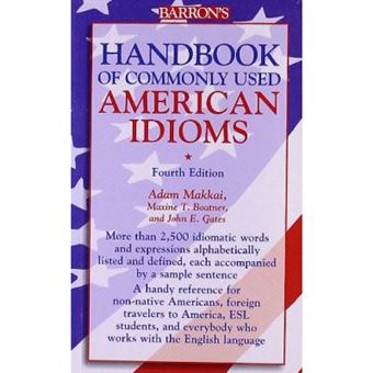 Handbook of Commonly Used American Idioms - 1
