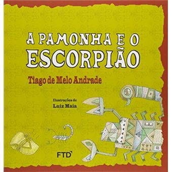 A Pamonha e o Escorpião. Histórias do Rio Peixe - 1