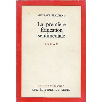 La première éducation sentimentale - 1