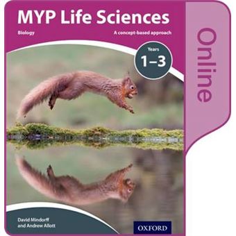 MYP Life Sciences: a Concept Based Approach: Online Student Book - 1