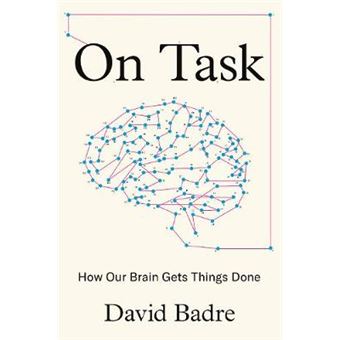 On Task - How Our Brain Gets Things Done - 1