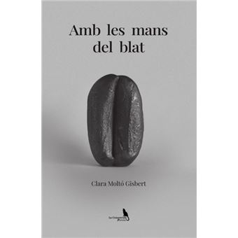 Amb Les Mans Del Blat - 1