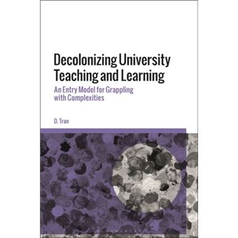 Decolonizing University Teaching And Learning - 1