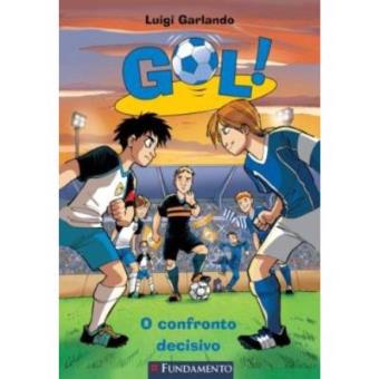 Gol. O Confronto Decisivo - 1
