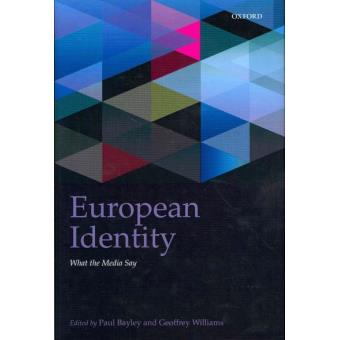 European Identity - What the Media Say - Hardback - 2012 - 1