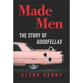 Made Men The Story Of Goodfellas - 1