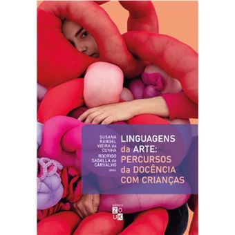 Linguagens da arte: percursos da docência com crianças - 1