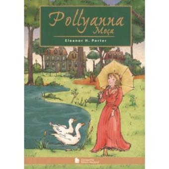 Pollyanna Moça - Coleção Clássico Nacional 3 - 1