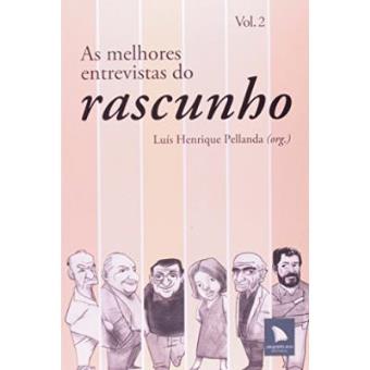 As Melhores Entrevistas Do Rascunho - Volume 2 - 1