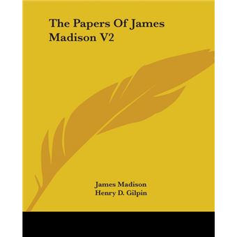 The Papers Of James Madison V2 - Paperback - 2007 - 1