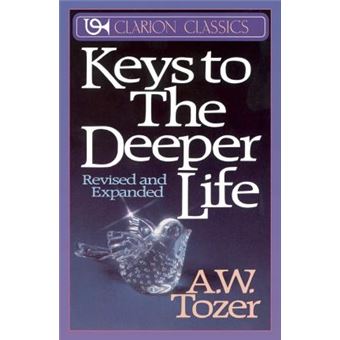Keys to the Deeper Life - 1