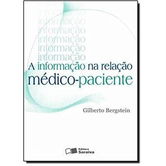 A Informação Na Relação Médico Paciente - 1