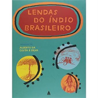 Lendas Do Indio Brasileiro - 1