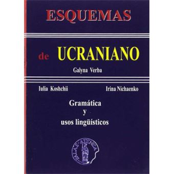 Esquemas Ucraniano.Gramática Y Usos Linguísticos - 1