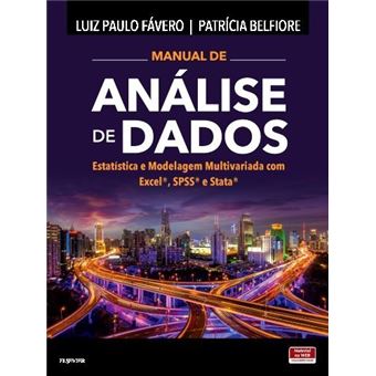 Manual de Análise de Dados - Estatística e Modelagem Multivariada com Excel®, SPSS® e Stata® - 1