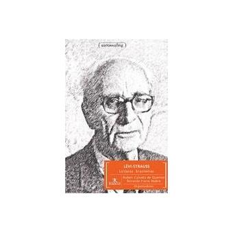 Lévi-strauss: Leituras Brasileiras - 1