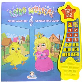 Pintinho Amarelinho e Fui Morar... - Livro Musical - 1