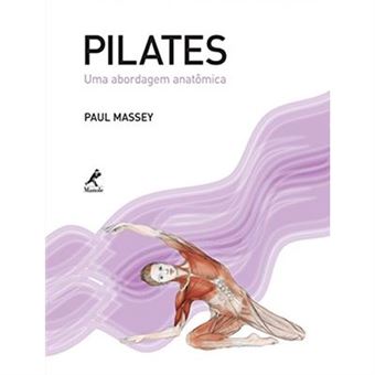 Pilates. Uma Abordagem Anatômica - 1