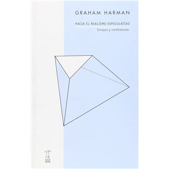 Hacia El Realismo Especulativo - 1