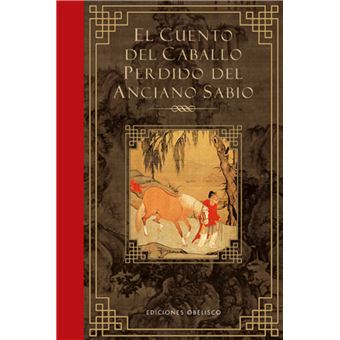El Cuento del Caballo Perdido del Anciano Sabio - 1