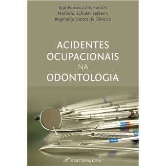 Acidentes Ocupacionais Na Odontologia - 1