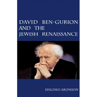 David Ben-Gurion and the Jewish Renaissance - Hardback - 2010 - 1