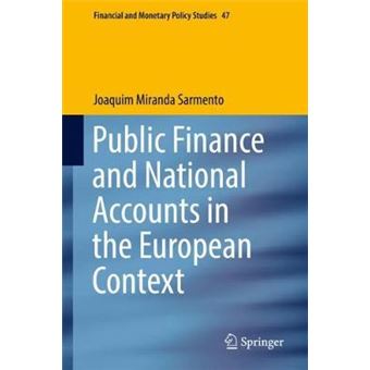 Public Finance And National Accounts In The European Context 47 Financial And Monetary Policy Studies - 1