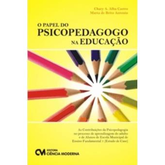 O Papel Do Psicopedagogo Na Educaçao - 1