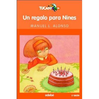 Un Regalo Para Nines (""Tucan Naranja"")(+8 Años) - 1