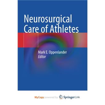 Neurosurgical Care Of Athletes By Springer Nature B.V - 1